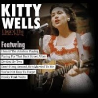 Kitty Wells - I Heard The Jukebox Playing